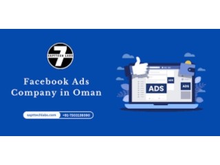 Achieve Marketing Goals: The Role of the Best Omani Facebook Ads Company
