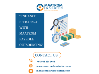 Enhance Efficiency with Maatrom Payroll Outsourcing