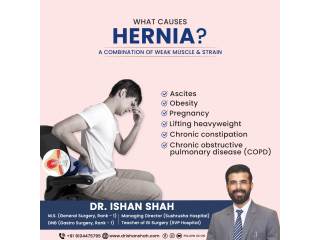Best Hernia Surgery Doctor In Ahmedabad Dr. Ishan Shah