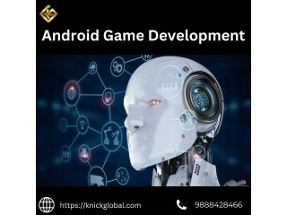Android Game Development | Knick Global