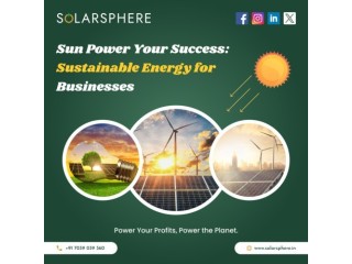 Power Your Business with the Sun: SolarSphere