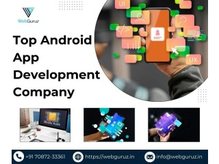 Unleashing The Potential Of Android With The Best App Development Company