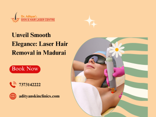 Experience Smooth and Long-lasting Results with Laser Hair Removal in Madurai