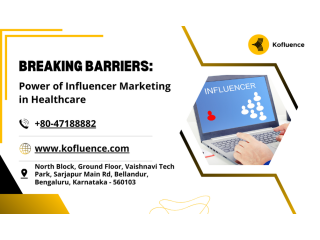 The Power of Influencer Marketing in Healthcare Sector