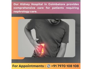 Leading Kidney Transplant Hospital in Coimbatore: Excellence in Care
