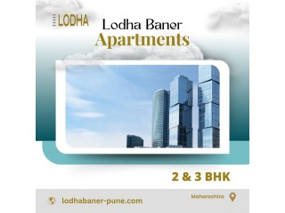 Exclusive Living in Pune: Discover Lodha Baner’s 2 & 3 BHK Apartments