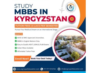 MBBS IN KYRGYZSTAN 2024–25: Fees Structure & Admission