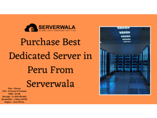 Purchase Best Dedicated Server in Peru From Serverwala