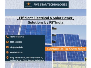 Efficient Electrical & Solar Power Solutions by FSTIndia