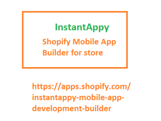 Turn shopify website into app- Instant Appy