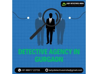 How do I identify the most reliable detective agency in Gurgaon?