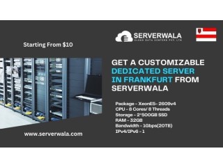 Get A Customizable Dedicated Server in Frankfurt From Serverwala