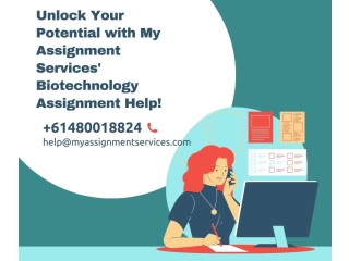 Unlock Your Potential with My Assignment Services' Biotechnology Assignment Help!