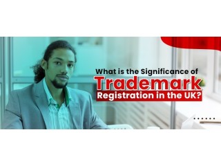 What is the Significance of Trademark Registration in the UK