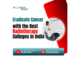 Eradicate Cancer with the Best Radiotherapy Colleges in India