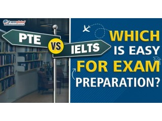 PTE vs IELTS: Which is Easier for Exam Preparation?
