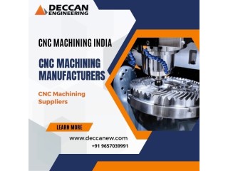 Precision Engineering with CNC Machining India Premier CNC Machining Manufacturers and Suppliers