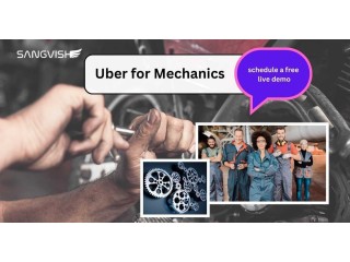 Launch Your Mechanics Business in 2024 with Our Full Stack Uber for Mechanics