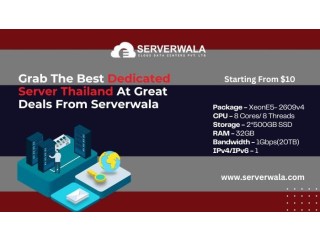 Grab The Best Dedicated Server Thailand At Great Deals From Serverwala
