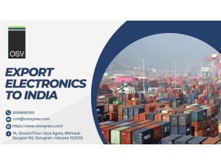 A Guide to Exporting Electronics to India