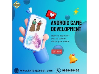 Too Rated Android Game Development | Knick Global