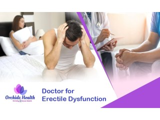 Best Doctor for Erectile Dysfunction in Bangalore - Orchidz Health