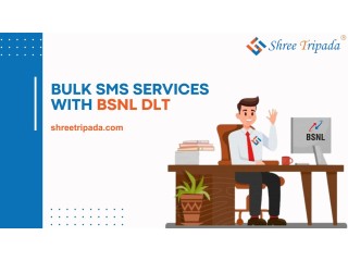 Bulk SMS Services With BSNL DLT | Shree Tripada