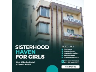 Looking for a safe and comfortable hostel for PG girls in Greater Noida?
