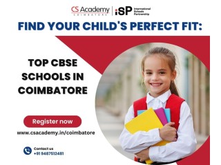 Find Your Child's Perfect Fit: Top CBSE Schools in Coimbatore