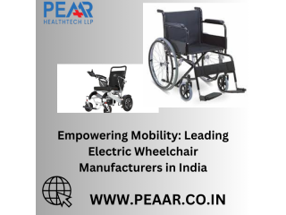 Leading Electric Wheelchair Manufacturers in India: Find Your Mobility Solution