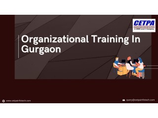 Thriving Together: Cultivating a Culture of Learning with Organizational Training in Gurgaon