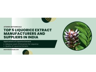 Liquorice Extract Manufacturers and Suppliers in India