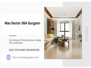 Elevate Your Living Discover Luxury at Max Sector 36A Gurgaon