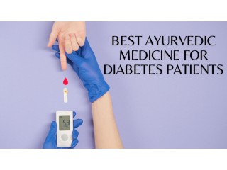 Best Ayurvedic Medicine for Diabetes Patients