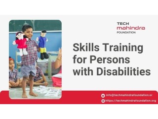 Best Skills Training for Persons with Disabilities | Tech Mahindra Foundation