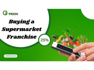 Setup your Business by Buying a Supermarket Franchise