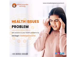 Best Astrologer Solutions for Health Problems in Bangalore – Sriasibalajiastrocentre