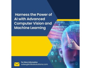 Harness the Power of AI with Advanced Computer Vision and Machine Learning