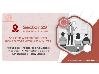 Home tutors are available near sector 29 Noida.