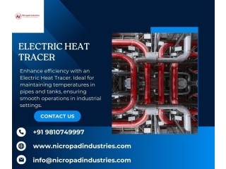 Efficient Electric Heat Tracers for Industrial Needs