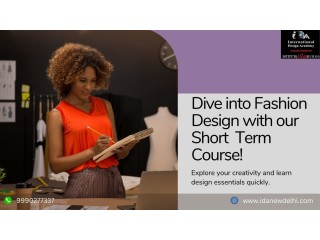 Short Term Courses in Delhi for UG, PG, and Diploma from International Design Academy