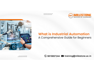 What is Industrial Automation: Unraveling Types, Uses, Benefits