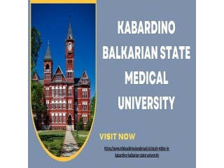 Discover Excellence in Healthcare Education: Kabardino-Balkarian State Medical University