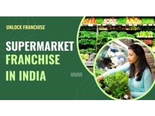 Stop Scrolling Open your Supermarket Franchise in India