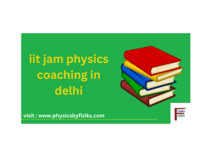 Master Physics: IIT JAM Coaching in Delhi