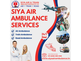 Siya Air Ambulance Service in Patna - All Purpose for Treatment Solved