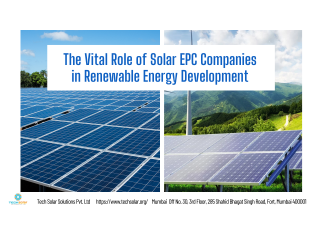 The Vital Role of Solar EPC Companies in Renewable Energy Development