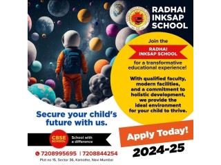 Secure Your Child's Future with Radhai Inksap School: A Pathway to Success