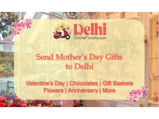 Send Flowers for Mother’s Day to Delhi