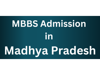MBBS Admission in Madhya Pradesh | MBBS in Madhya Pradesh